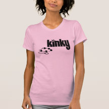 Kinky. Tshirts