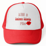 "Kiss a Neuro Nurse PRN" T-Shirts and Gifts Mesh Hat