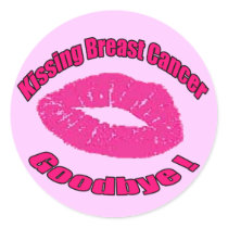 Kiss Breast Cancer Goodbye Stickers