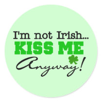 Kiss Me Anyway T-shirts and Gifts Round Stickers