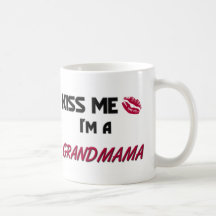 Kiss Me Grandmama Coffee Mugs