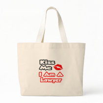 Kiss Me...I Am A Lawyer Bag