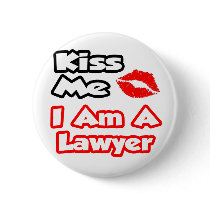 Kiss Me...I Am A Lawyer
