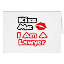 Kiss Me...I Am A Lawyer