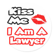 Kiss Me...I Am A Lawyer