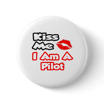 Kiss Me...I Am A Pilot