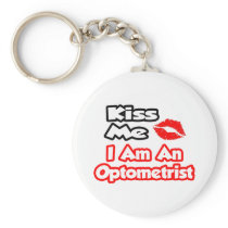 Kiss Me...I Am An Optometrist
