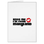 Kiss me I am from Maryland Card