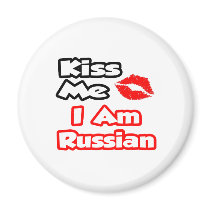 Kiss Me...I Am Russian