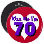 Kiss Me I'm 70 Pins