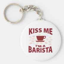 Kiss Me I'm A Barista Key Chains