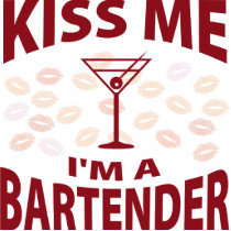 Kiss Me I'm A Bartender Acrylic Cut Outs