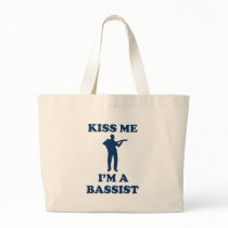 Kiss me im a Bassist Tote Bag