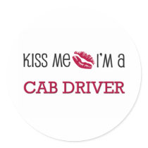 Kiss Me I'm a CAB DRIVER Sticker