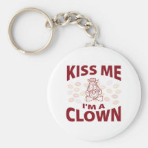 Kiss Me I'm A Clown Key Chain