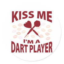Kiss Me I'm A Dart Player Stickers