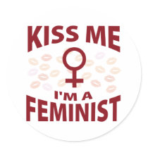 Kiss Me I'm A Feminist Stickers
