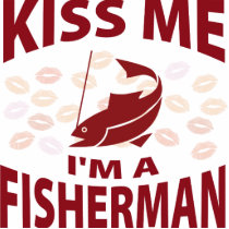 Kiss Me I'm A Fisherman Photo Sculpture