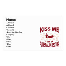 Kiss Me I'm A Funeral Director Business Cards