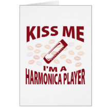 Kiss Me I'm A Harmonica Player Card