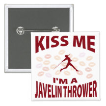 Kiss Me I'm A Javelin Thrower Buttons