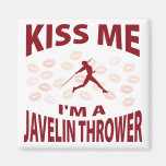 Kiss Me I'm A Javelin Thrower Fridge Magnet