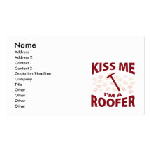 Kiss Me I'm A Roofer Business Card Template