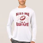 Kiss Me I'm A Rugby Player Tees
