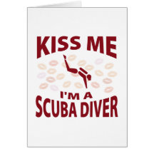Kiss Me I'm A Scuba Diver Cards