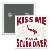 Kiss Me I'm A Scuba Diver Pins