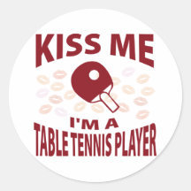 Kiss Me I'm A Table Tennis Player Sticker