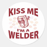 Kiss Me I'm A Welder Round Stickers