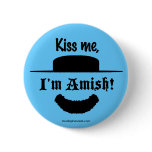 "Kiss me, I'm Amish!"