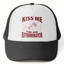 Kiss Me I'm An Exterminator Hat
