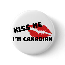 Kiss Me I'm Canadian Pins