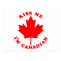Kiss Me Im Canadian Post Card