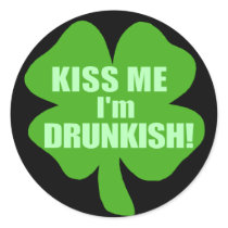 Kiss Me I'm Drunkish