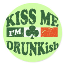 Kiss Me Im Drunkish