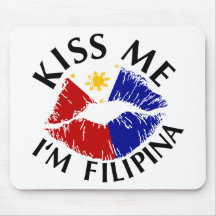 Kiss Me I'm Filipina Mouse Pad