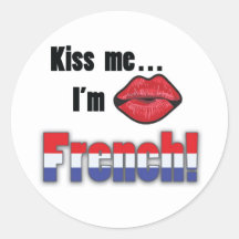 Kiss me I'm French Stickers