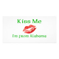 Kiss Me I'm from Alabama Customized Photo Card