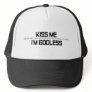 Kiss Me I'm Godless Trucker Cap