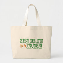 Kiss Me I'm Half Irish Bags