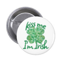Kiss me I'm Irish Buttons