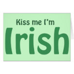 Kiss me I'm Irish Card