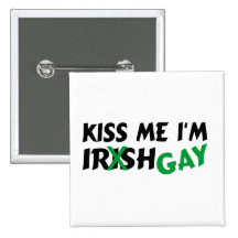 Kiss Me Im Irish Gay Button