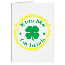 Kiss Me, I'm Irish Greeting Cards