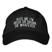 kiss me i'm irish or drunk or whatever