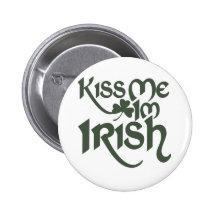 Kiss me Im Irish Pin