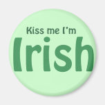 Kiss me I'm Irish Refrigerator Magnets